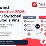 Tailwind Alternative 2026: Why I Switched My Blog’s Pins